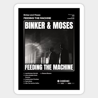 Binker and Moses - Feeding the Machine Tracklist Album Sticker